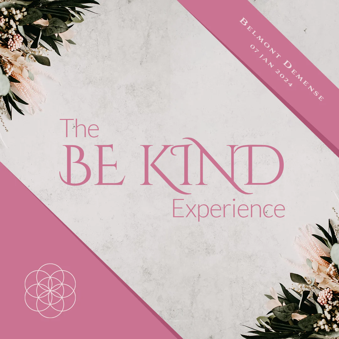 The Be Kind Experience - Early Bird Ticket
